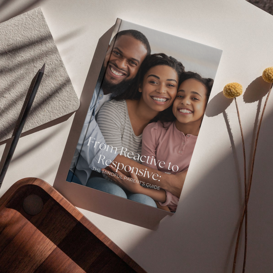 From Reactive to Responsive: The Mindful Parent’s Guide