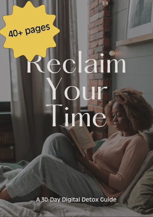 Reclaim Your Time: A 30-Day Digital Detox Guide